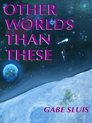 cover image of Other Worlds Than These